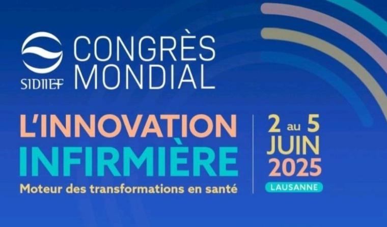 Visuel du Congrès SIDIIEF avec logo du SIDIIEF - Thème du congrès : L'innovation infirmière - 2 au 5 juin 2025 Lausanne - Logo de la Fondation La Source (Clinique-Ecole)