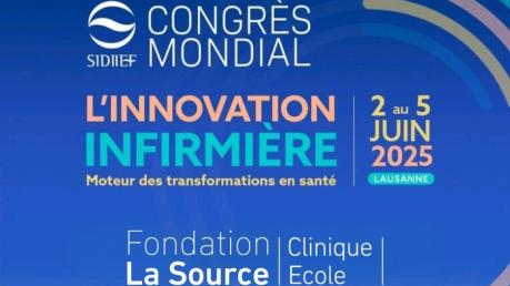 Visuel du Congrès SIDIIEF avec logo du SIDIIEF - Thème du congrès : L'innovation infirmière - 2 au 5 juin 2025 Lausanne - Logo de la Fondation La Source (Clinique-Ecole)